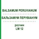 БАЛЬЗАМУМ ПЕРУВІАНУМ (BALSAMUM PERUVIANUM) LM 12 розчин 10 мл - Гомеопатія ARCANA DR.SEWERIN