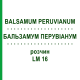 БАЛЬЗАМУМ ПЕРУВІАНУМ (BALSAMUM PERUVIANUM) LM 16 розчин 10 мл - Гомеопатія ARCANA DR.SEWERIN