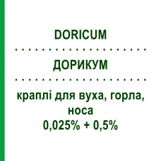 ДОРИКУМ (DORICUM) 0,025% + 0,5% капли для уха, горла, носа 10 мл - Кортикостероид THEA FARMA