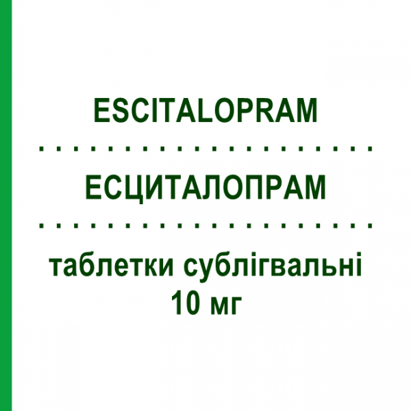 ЕСЦИТАЛОПРАМ (ESCITALOPRAM) 10 мг таблетки сублігвальні 28 шт - Есциталопрам EG