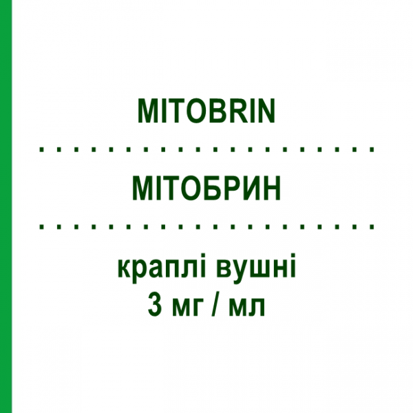 МИТОБРИН (MITOBRIN) 3 мг/мл капли ушные 5 мл - Активные вещества FIDIA PHARMA